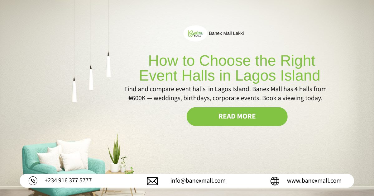 How to Choose the Right Event Halls in Lagos Island